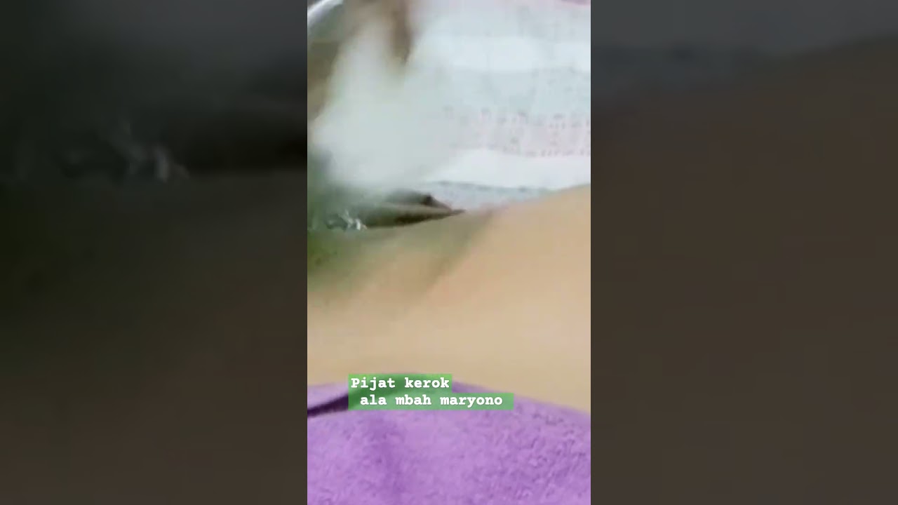 pijat kerok ala mbah mayono 📌 #shots