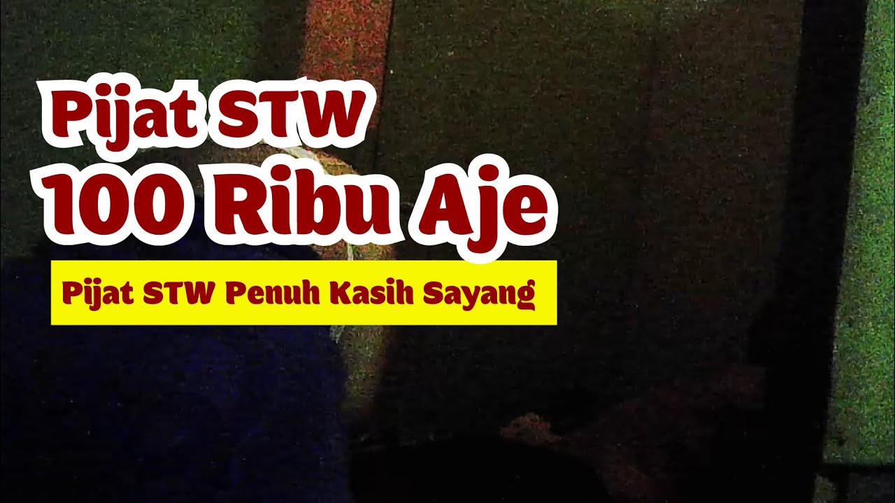 PIJAT STW DIPANTI - KAMAR LUAS TANPA ALAS PIJATANYA BERKELAS