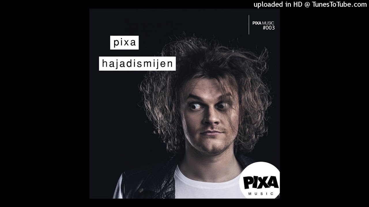 PIXA - Hajadismijen (Radio Akusztik)