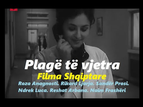 Plage te vjetra / Filma Shqiptare ( HD )