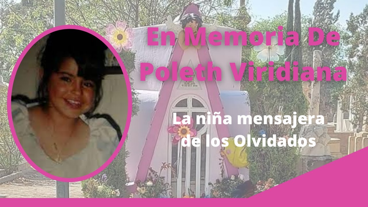 Poleth La Niña Mensajera De Los Olvidados
