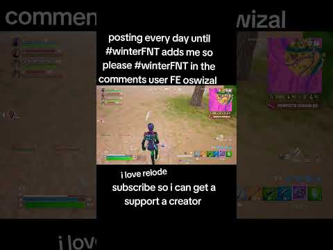 posting every day until #winterFNT adds me so please #winterFNT in the comments user FE Oswizal