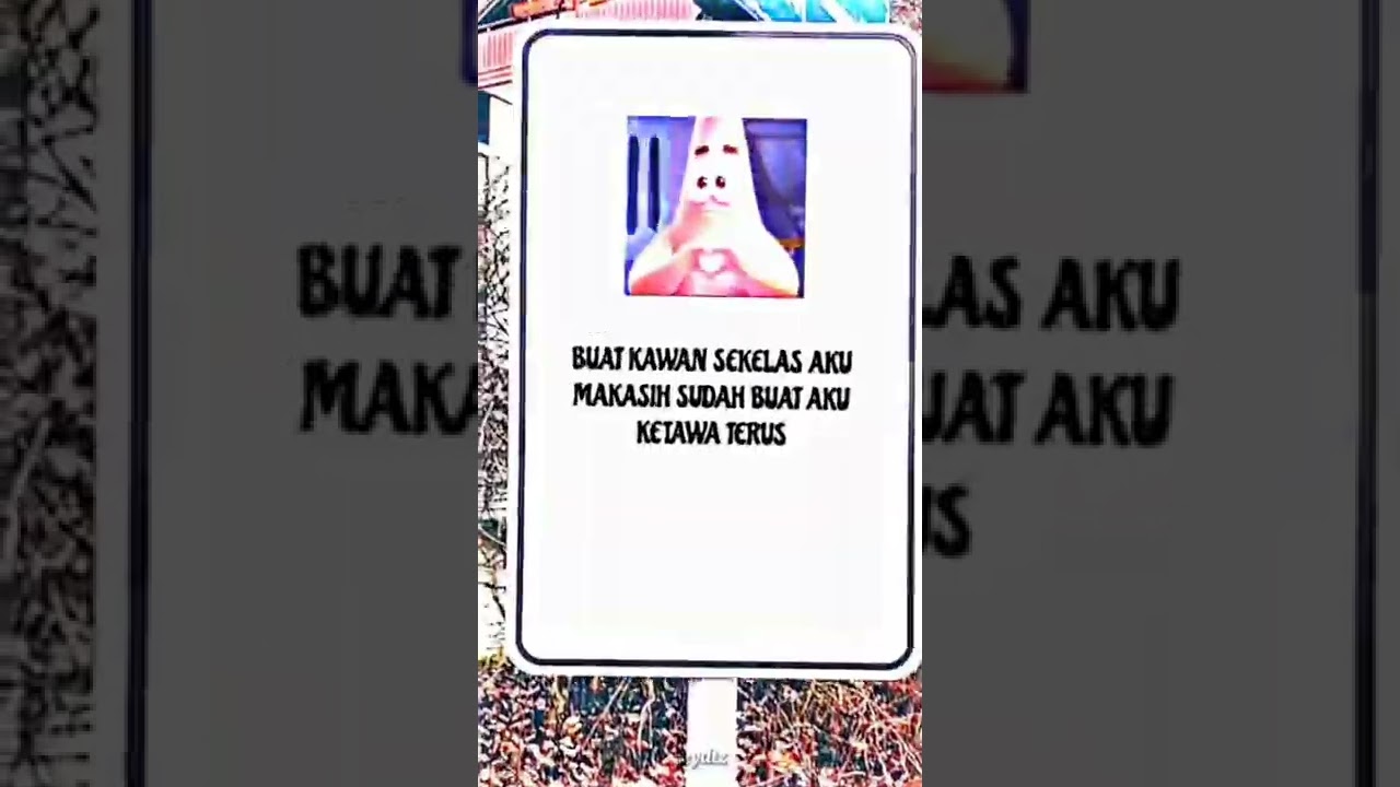 #pov kata-kata buat teman sekelas ku..?