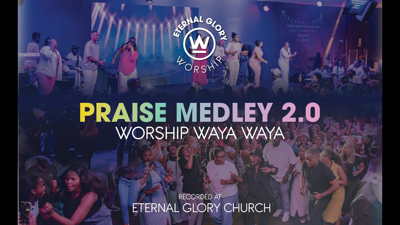 Praise Medley 2.0 | Eternal Glory Worship | Recorded Live at Eternal Glory Church
