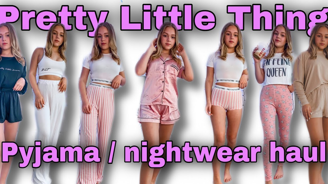 Pretty Little Thing Pyjama / Nightwear Haul