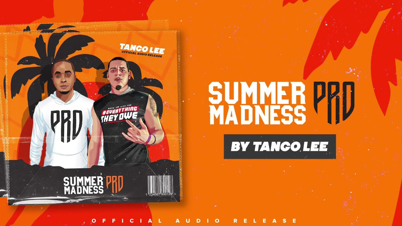 #PRO - Summer Madness - By: Tango Lee