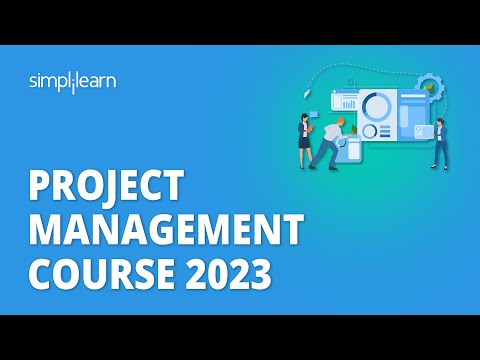 Project Management Course 2023 | Project Management Fundamentals and Core Concepts | Simplilearn
