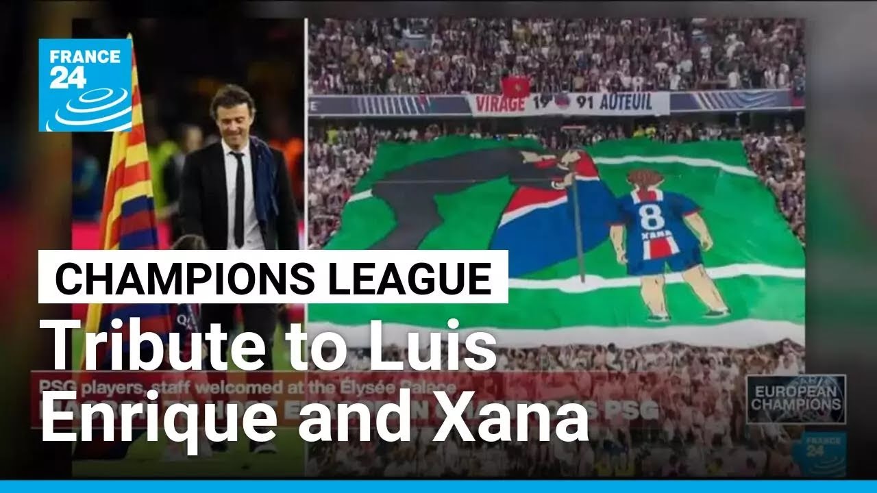 PSG fans play tribute to Luis Enrique and his daughter Xana in Munich • FRANCE 24 English