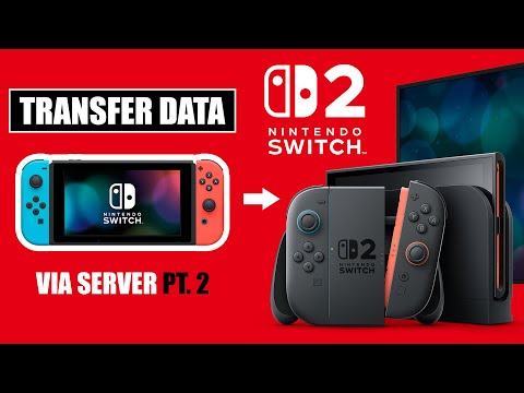 Pt 2: Transfer Nintendo Switch 1 Data to Switch 2 Via Server Cloud [ How To Tutorial ]