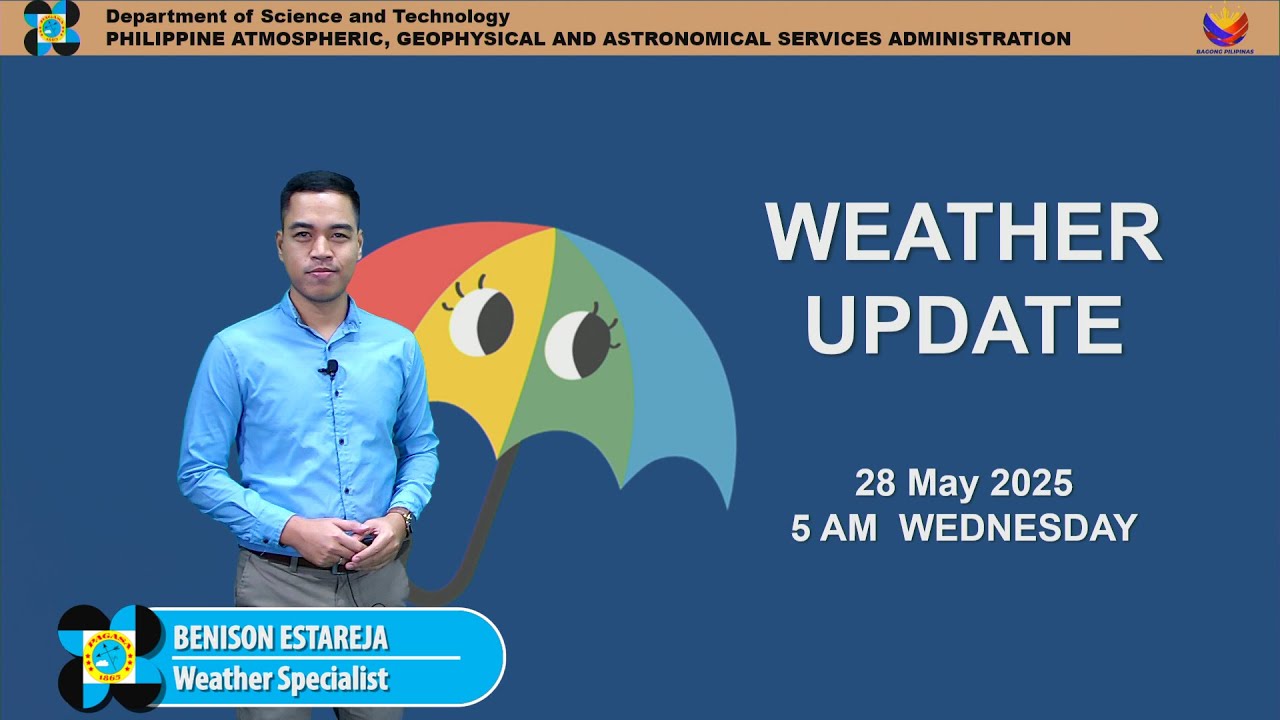 Public Weather Forecast issued at 5AM | May 28, 2025 - Wednesday
