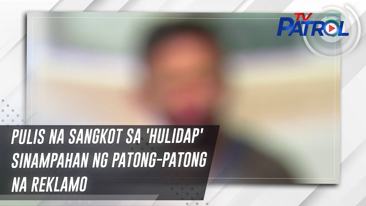 Pulis na sangkot sa 'hulidap' sinampahan ng patong-patong na reklamo | TV Patrol