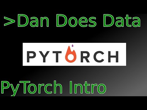 PyTorch Installation and Intro
