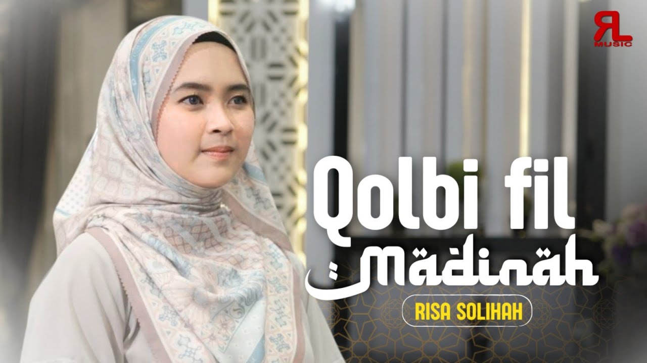 QOLBI FIL MADINA - Risa solihah (Cover)
