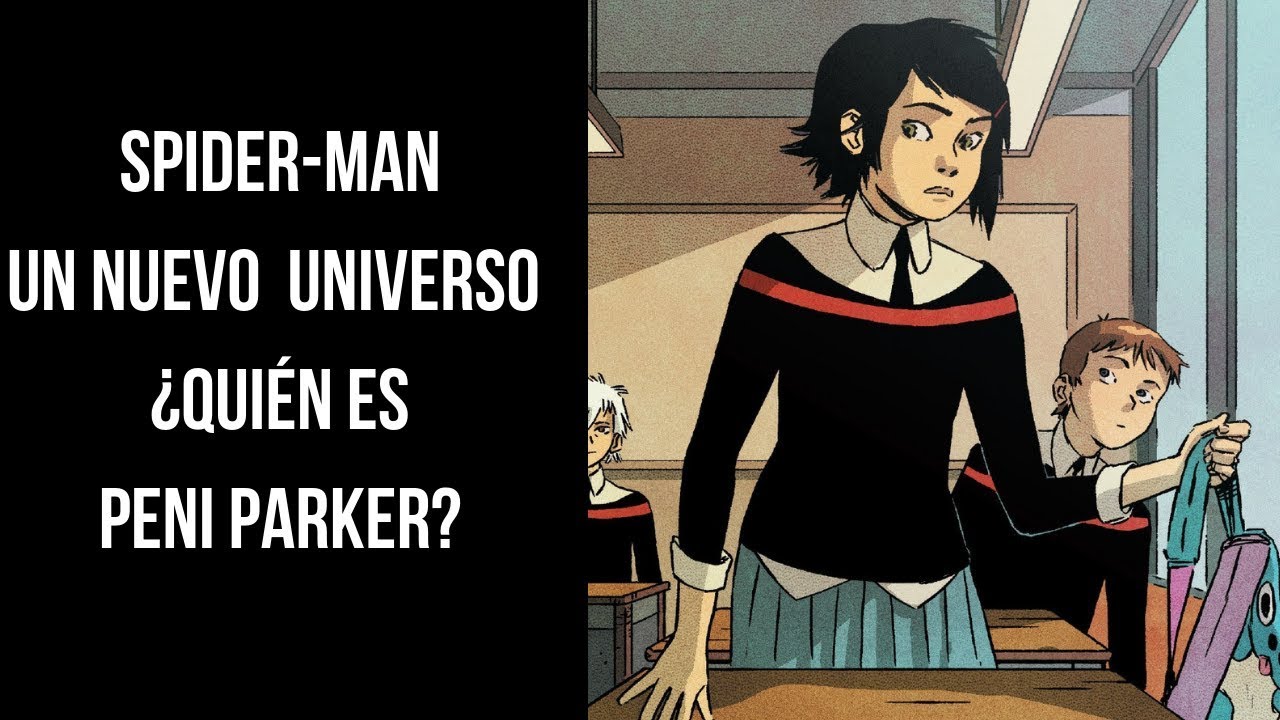 ¿Quién es Peni Parker? | Spider-Man Into The Spider-Verse