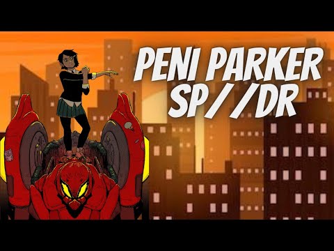¿QUIÉN ES PENI PARKER? PILOTO DEL SP//dr