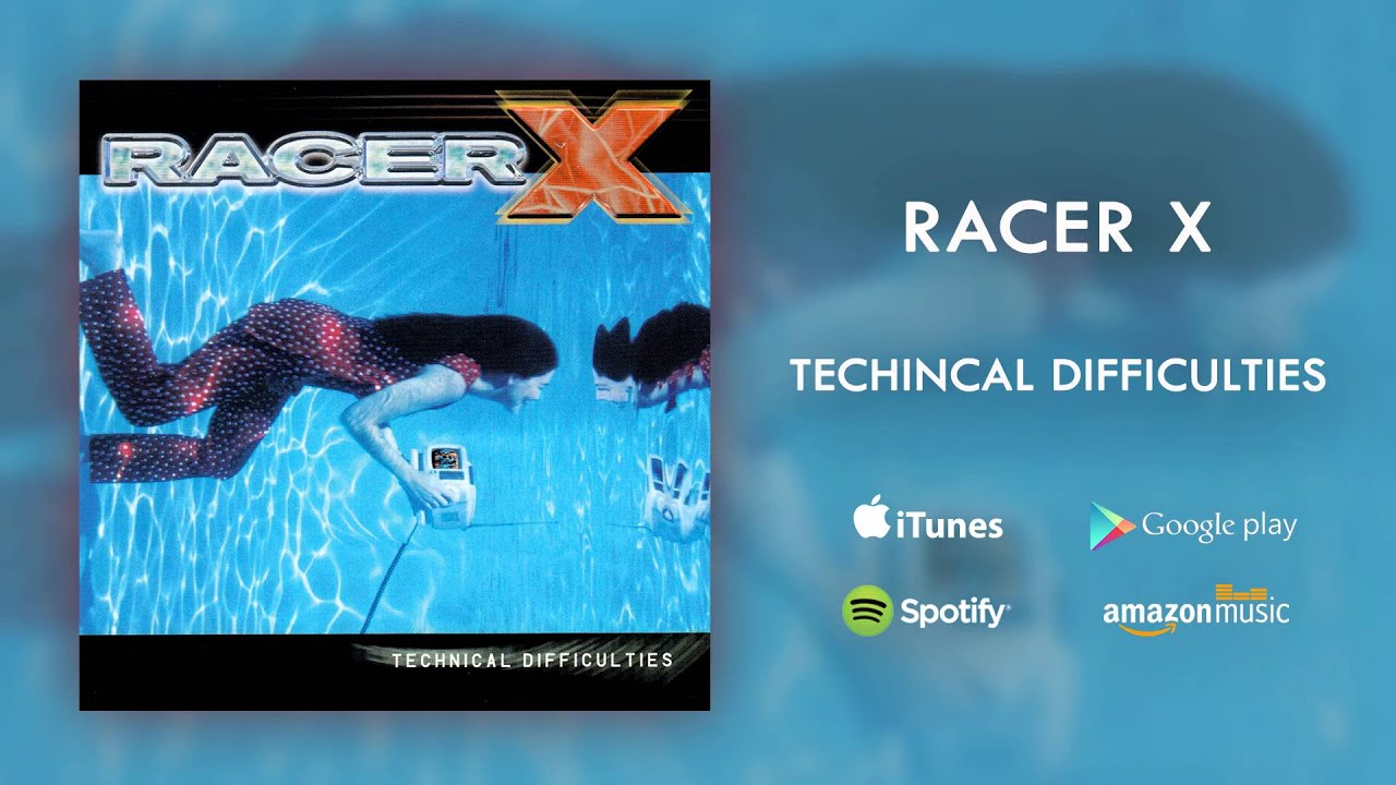 Racer X - Technical Difficulties (Official Audio)
