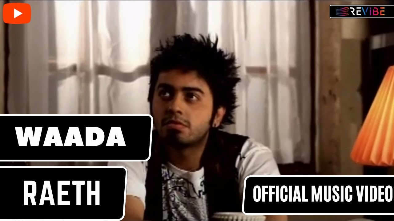 Raeth- Waada (Official Video) | New Hindi Songs | Revibe