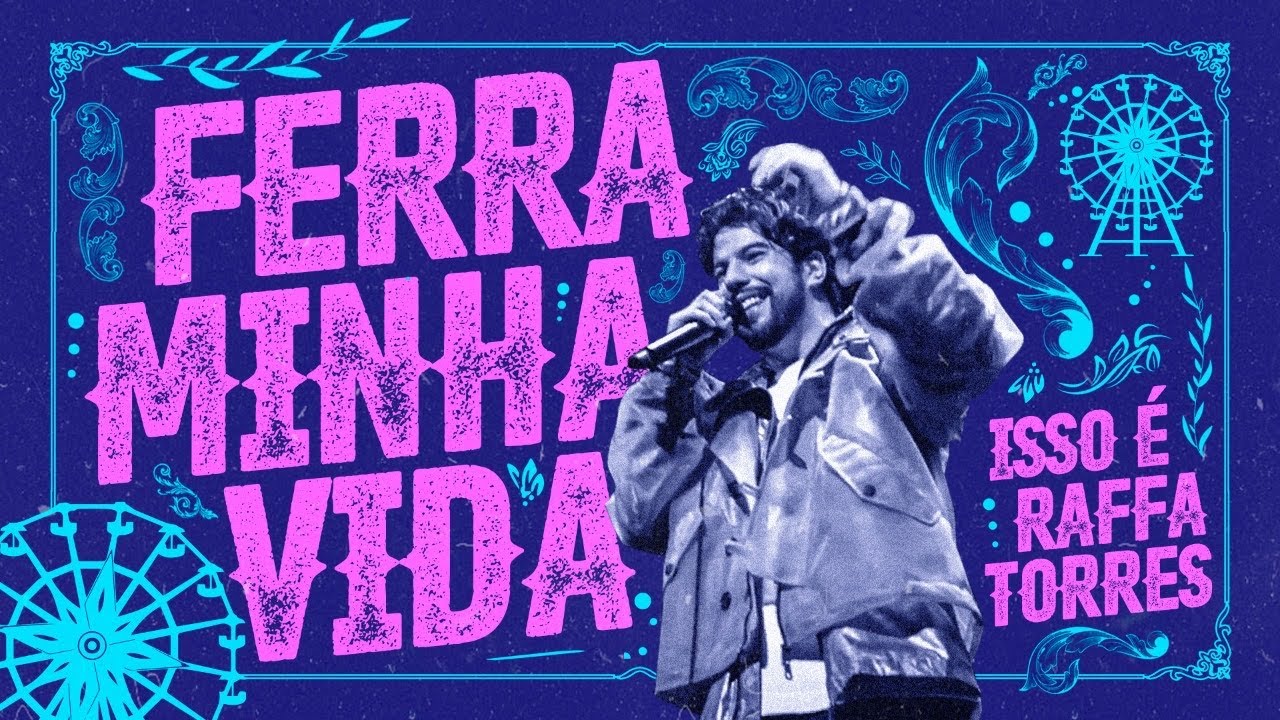 RAFFA TORRES - Ferra Minha Vida (Video Oficial)