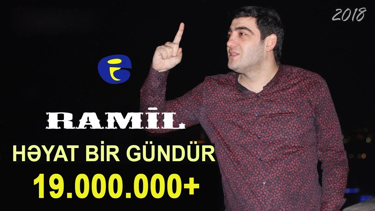 Ramil Sedali - Heyat bir gundur | 2018