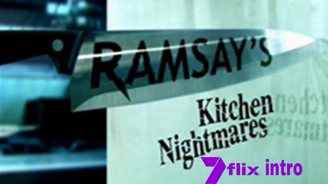 Ramsay's Kitchen Nightmares 7flix intro
