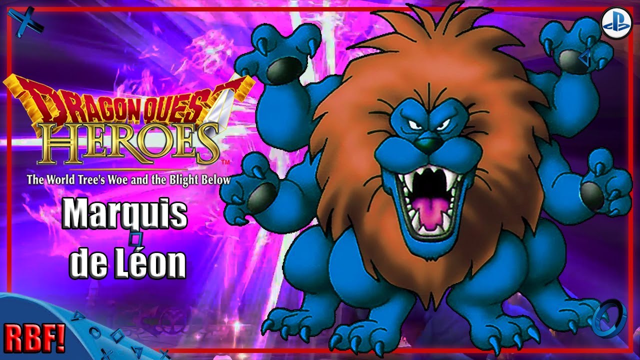 Random Boss Fight! | Dragon Quest Heroes | Marquis de Léon