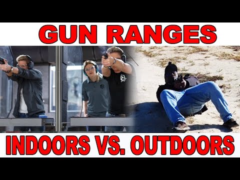 RANGES: INDOOR VS OUTDOOR