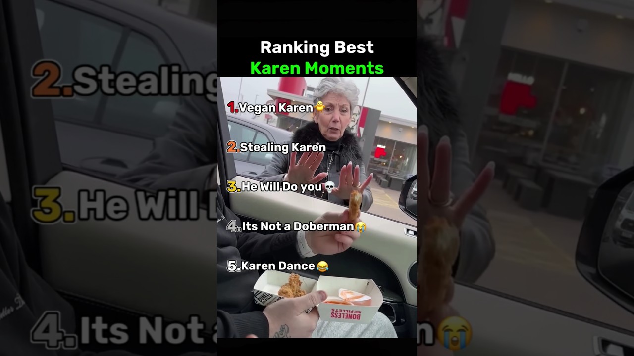 Ranking Best Karen Moments