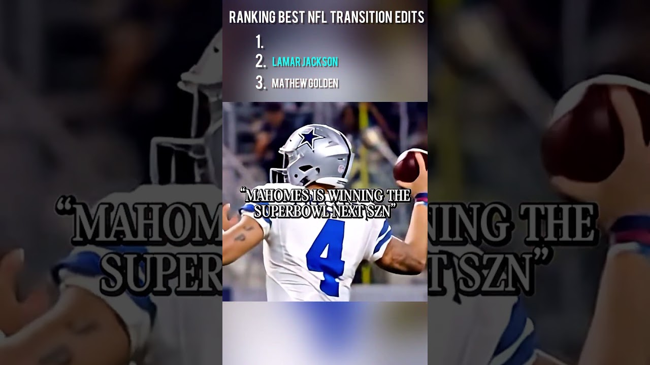 Ranking Best NFL Transition Edits