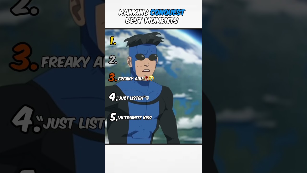Ranking Conquest Best Moments Invincible New Episode