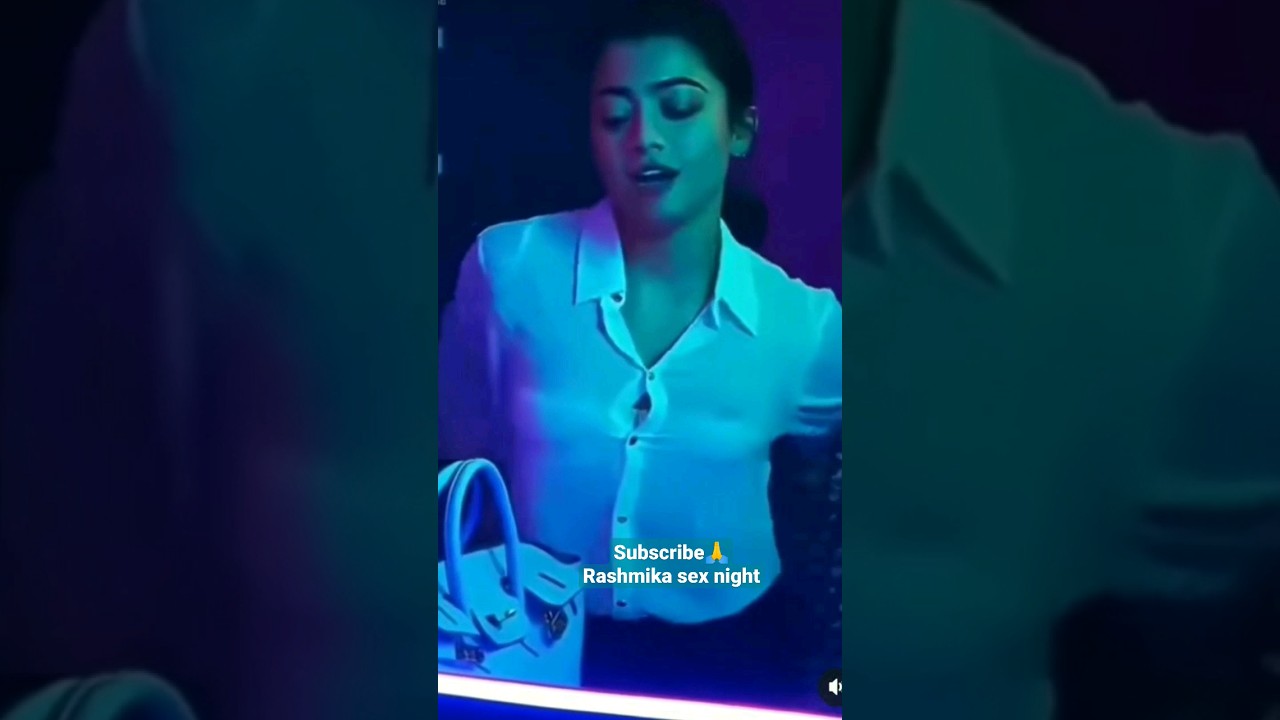 rashmika sex night/rashmika mandana today short/rashmika mandana/#short #viral #viralvideo
