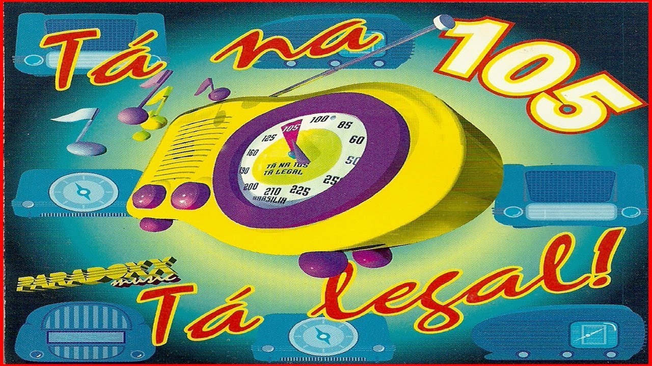 Rádio 105 FM - Ta Na 105 Ta Legal (1996) [Paradoxx Music - CD, Compilation]