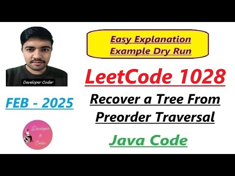 Recover a Tree From Preorder Traversal | LeetCode 1028 | Java Code | Developer Coder