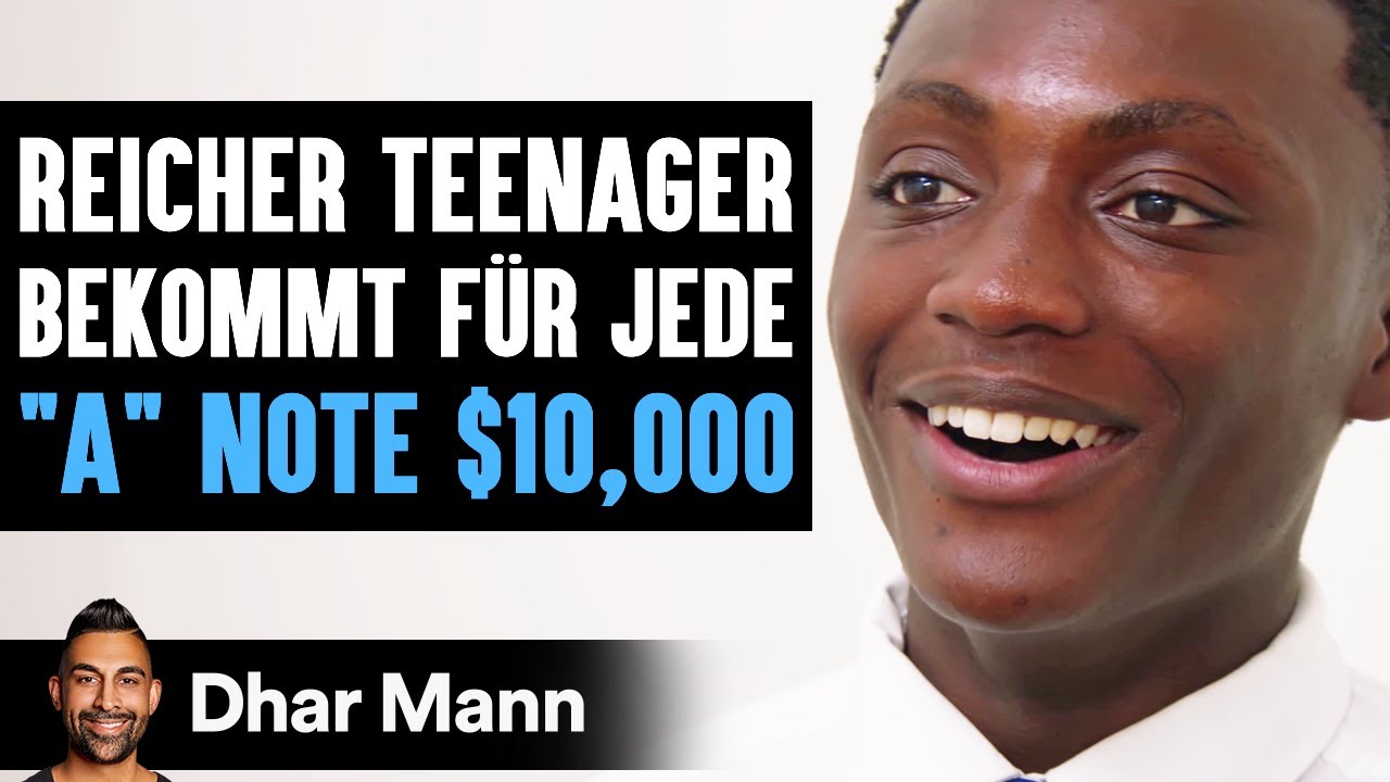Reicher Teenager Bekommt Für Jede 