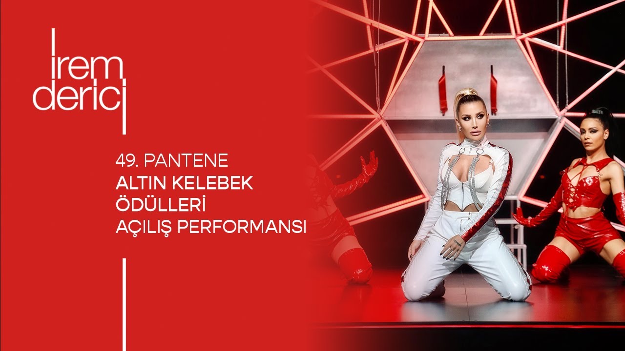 İrem Derici 49.Pantene Altın Kelebek Ödülleri Açılış Performansı