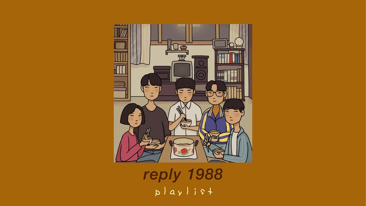reply 1988 ost playlist | k-drama ost playlist