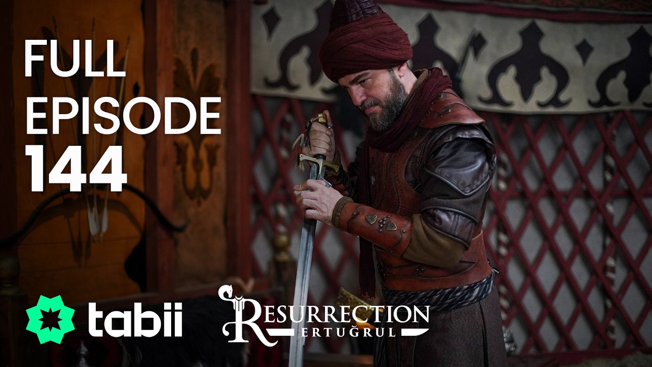 Resurrection: Ertuğrul Full Episode 144