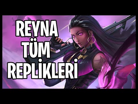 REYNA TÜM REPLİKLERİ // VALORANT | Türkçe Seslendirme
