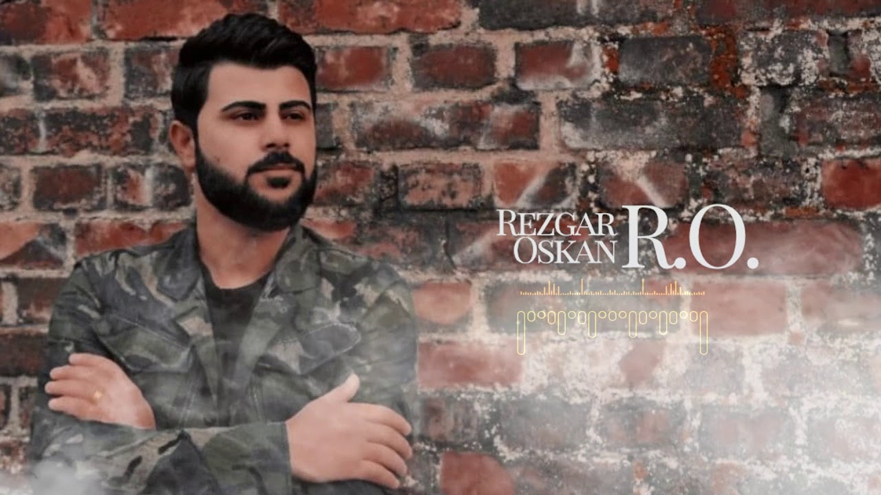 Rezgar Oskan  Were Gûlê رزكار اوسكان ورا كولي