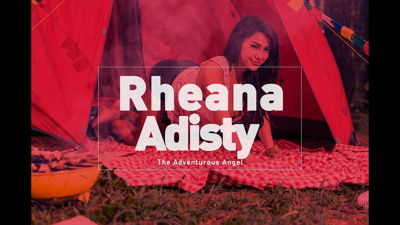 Rheana Adisty - The Adventurous Angel -