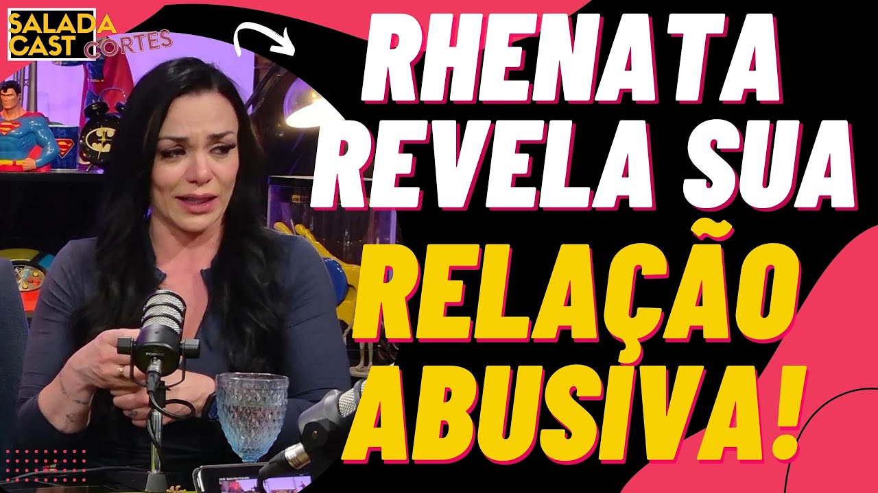 RHENATA SCHMIDT SOBRE O EX ABUSIVO! ✂️SaladaCast  #podcast  #cortespodcast #podcastbrasil