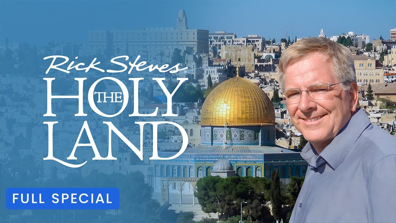 Rick Steves' the Holy Land: Israelis and Palestinians Today | Full Special