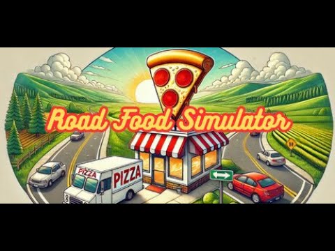 Road Food Simulator - Coming out 27th June 2025