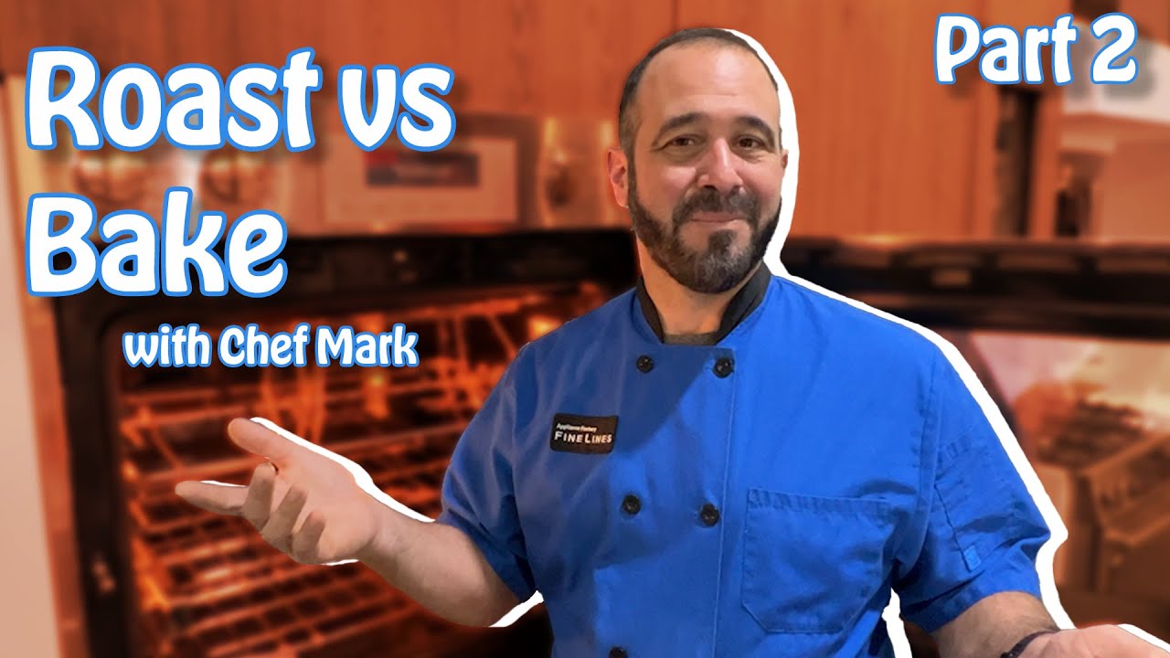 Roast VS Bake: The Definitive Answer