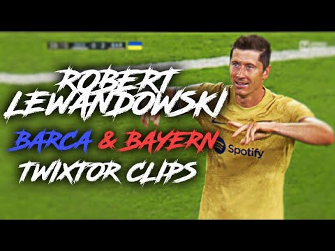 ROBERT LEWANDOWSKİ - BARCA & BAYERN - TWIXTOR SLOW MOTION CLIPS (4K-60FPS)