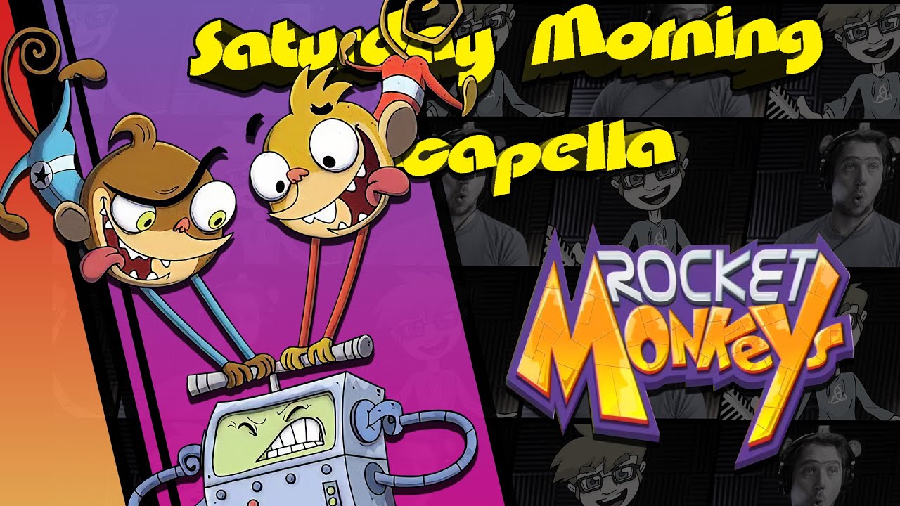 Rocket Monkeys Theme - Saturday Morning Acapella