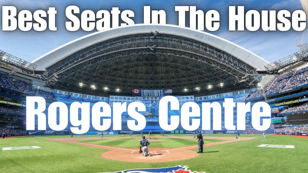 Rogers Centre - Premium Seats | Best Seats In The House