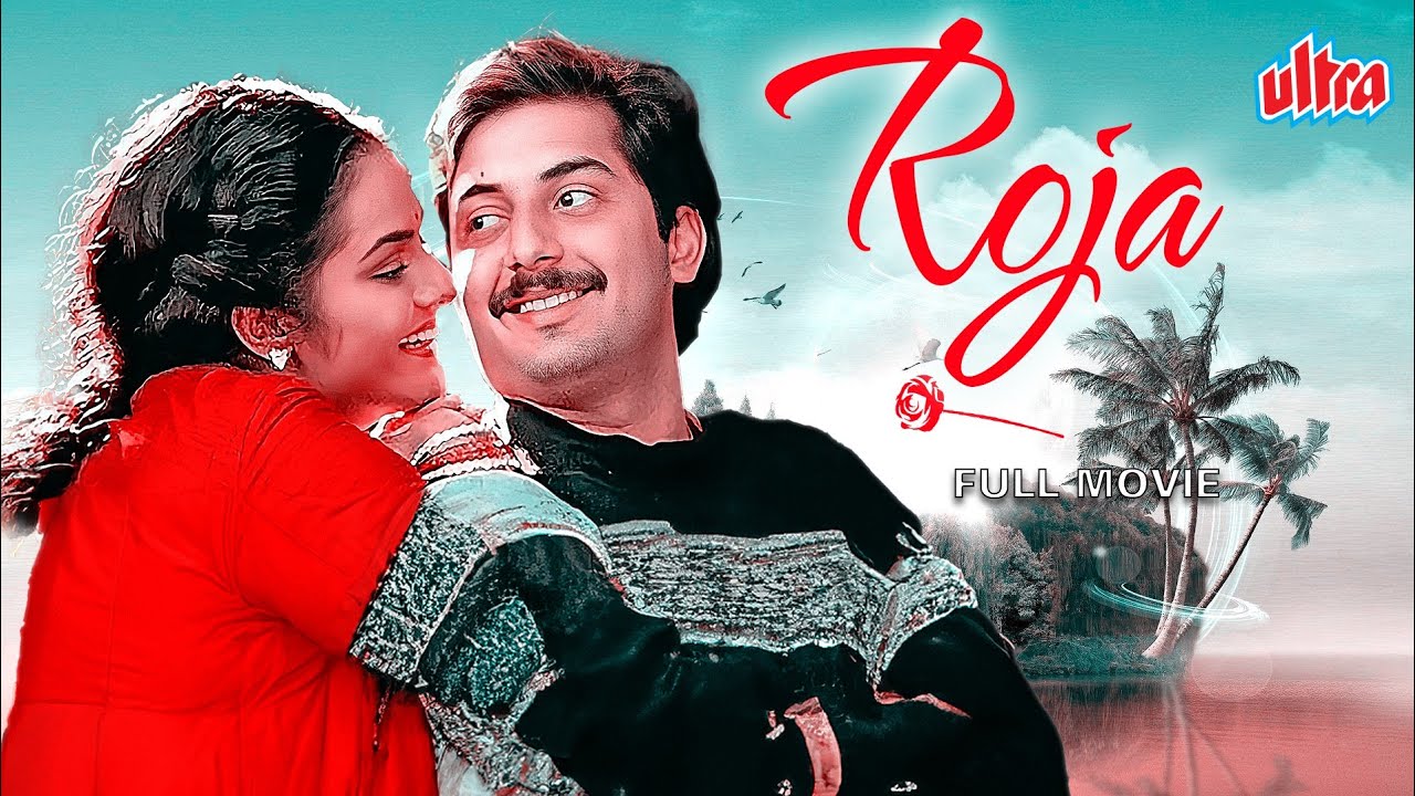 Roja (1992) - 90s Ki Superhit Hindi Blockbuster Movie | Arvind Swami, Madhu, A. R. Rahman