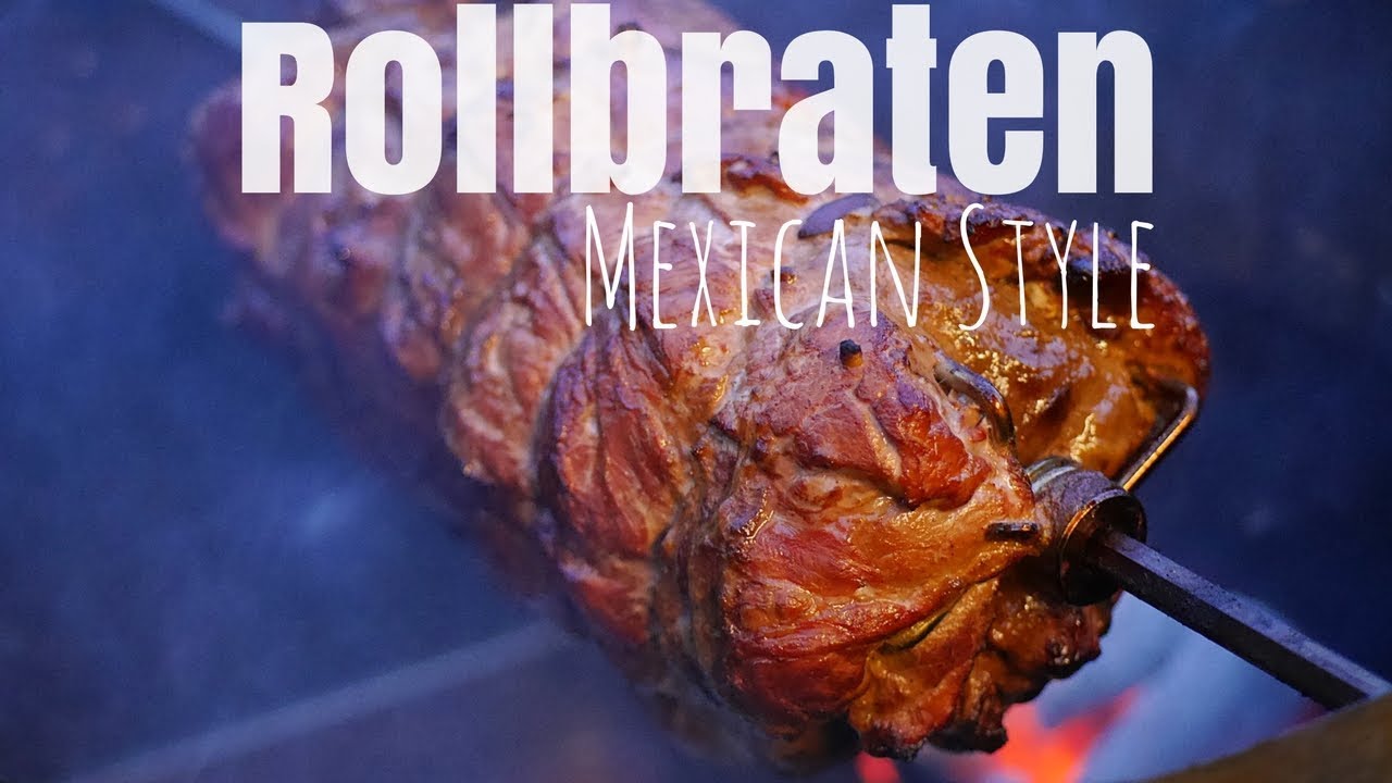 Rollbraten Mexican Style von der Rotisserie