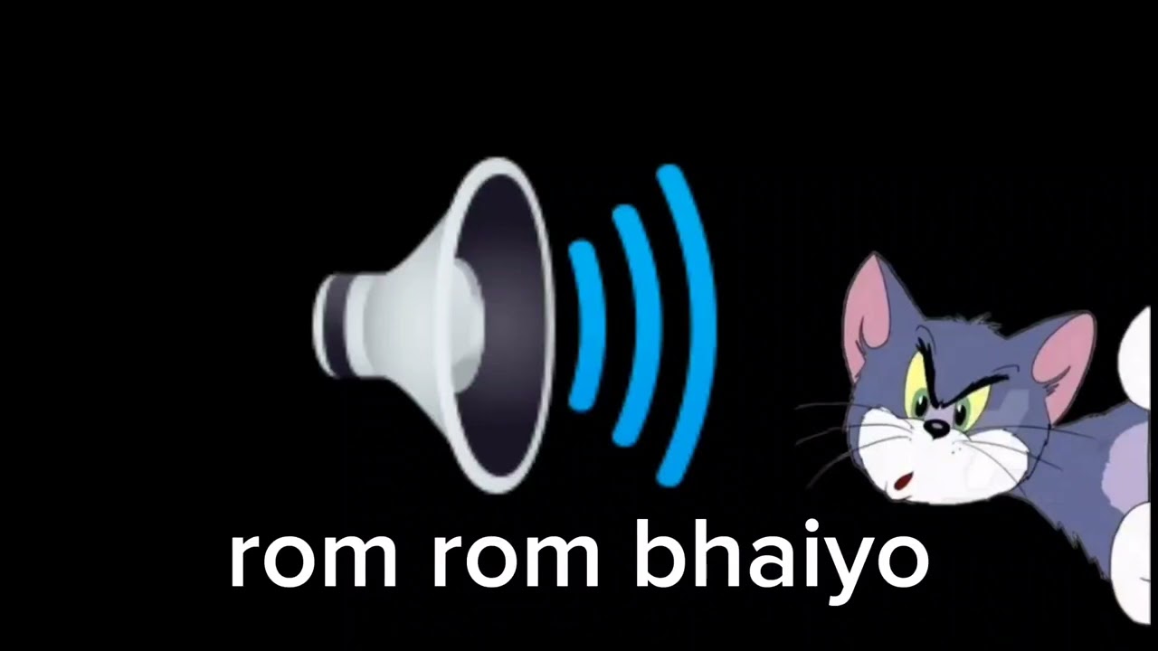 rom rom bhaiyo