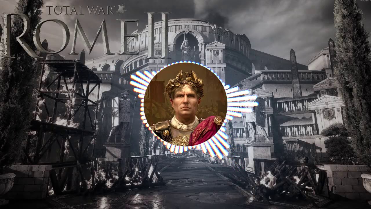 ROME 2 FULL SOUNDTRACK - Rome 2 Total War OST